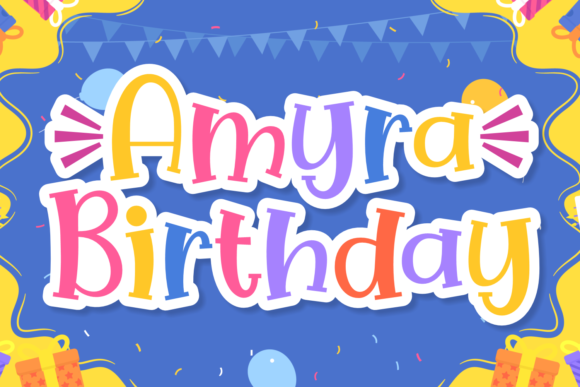 Amyra Birthday Font Review for Real Projects