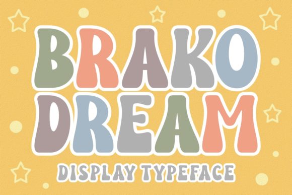 Brako Dream: A Display Font for Bold Visual Statements
