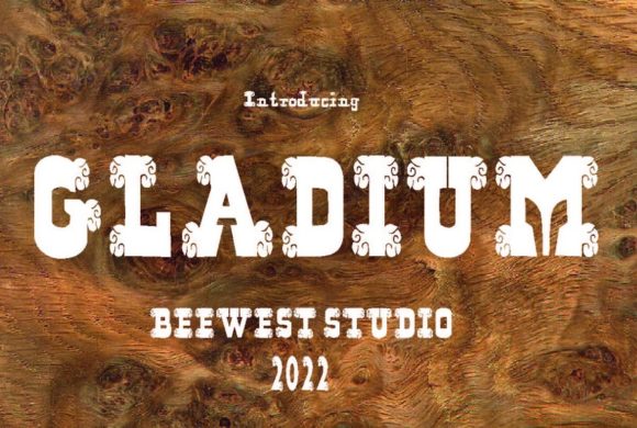 Gladium Font for Stronger Campaign Design