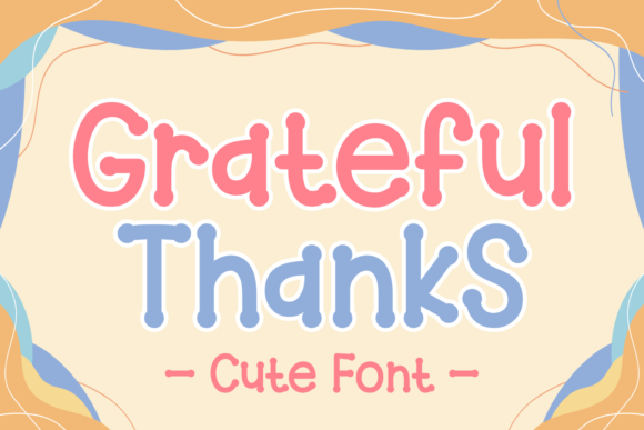 Grateful Thanks Font for Handmade Creations