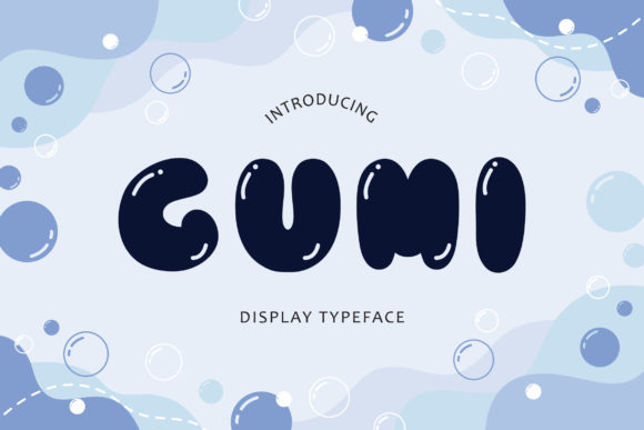 Gumi: A Playful Display Font for Creative Makers