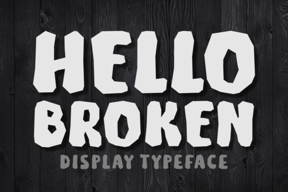 Hello Broken: A Chubby Display Font for Bold Branding