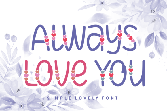 How Always Love You Font Elevated My Brand’s Visual Identity
