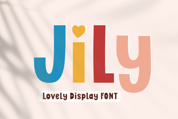 Jily: A Sweet Display Font for Romantic Branding