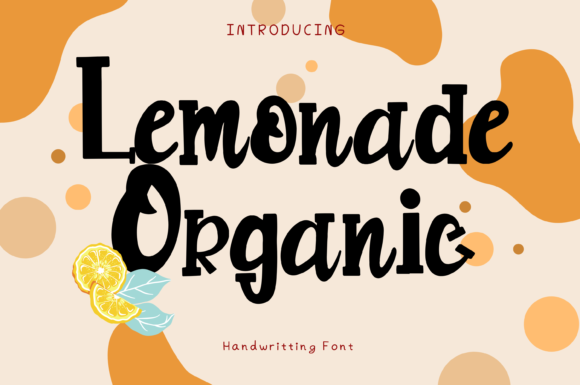 Lemonade Organic Font for Handmade Projects