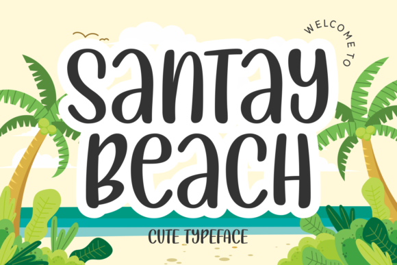 Santay Beach Font for Summer Branding